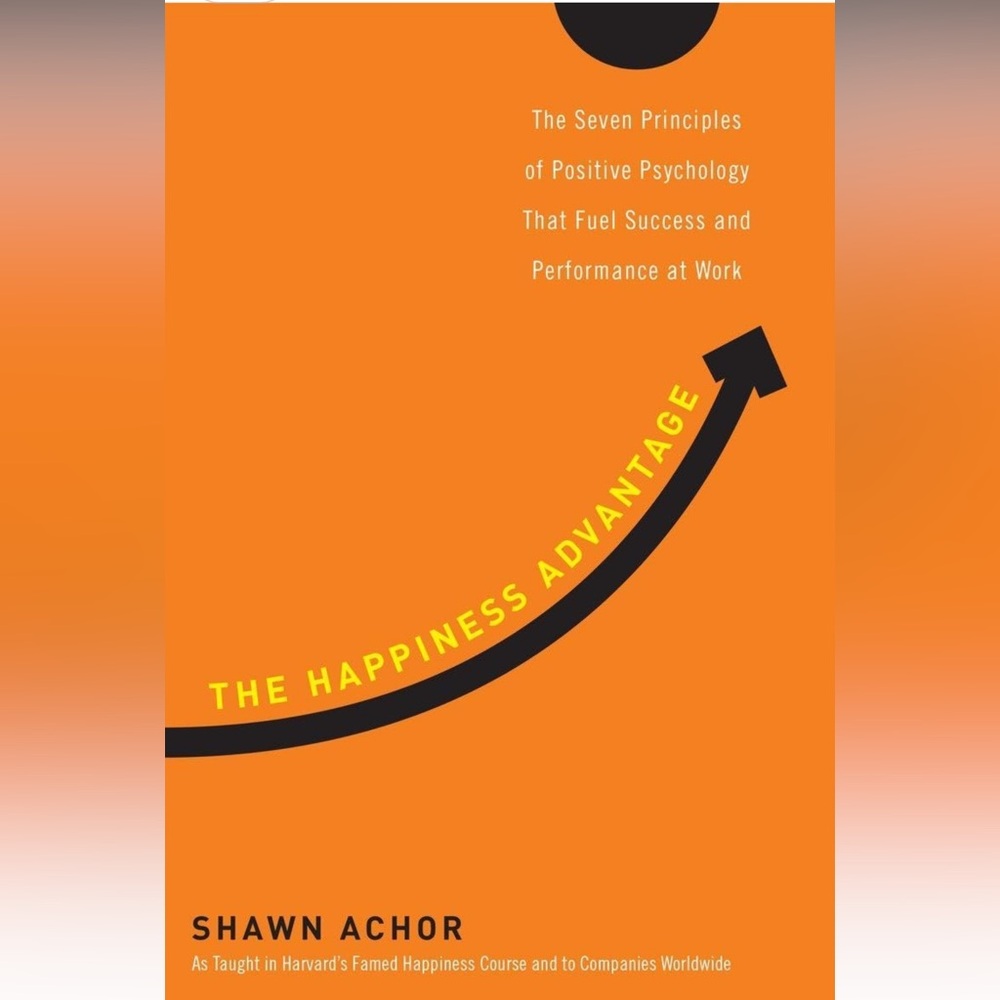 The Happiness Advantage Book